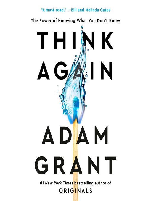 Title details for Think Again by Adam Grant - Available